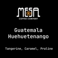Guatemala Huehuetenango - Tangerine, Caramel, Praline