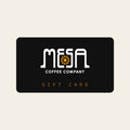 Mesa Coffee Company gift card, black card with the Mesa logo