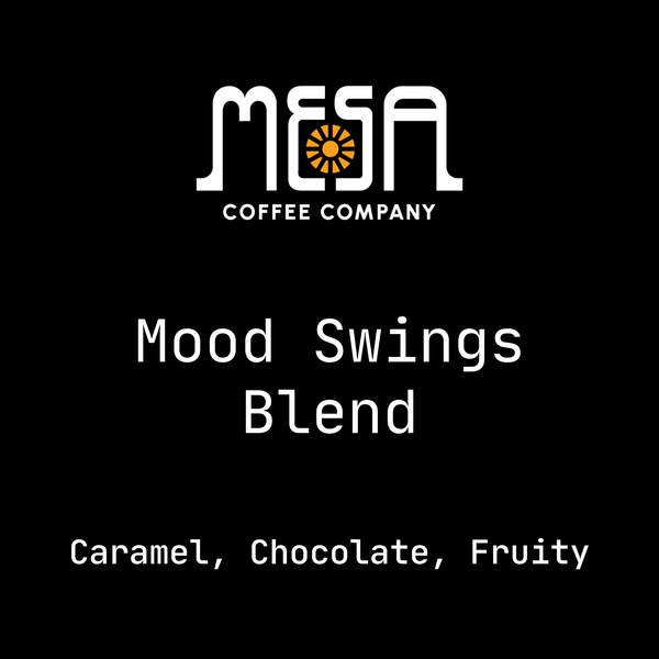 Mood Swings Blend - Caramel, Chocolate, Fruity